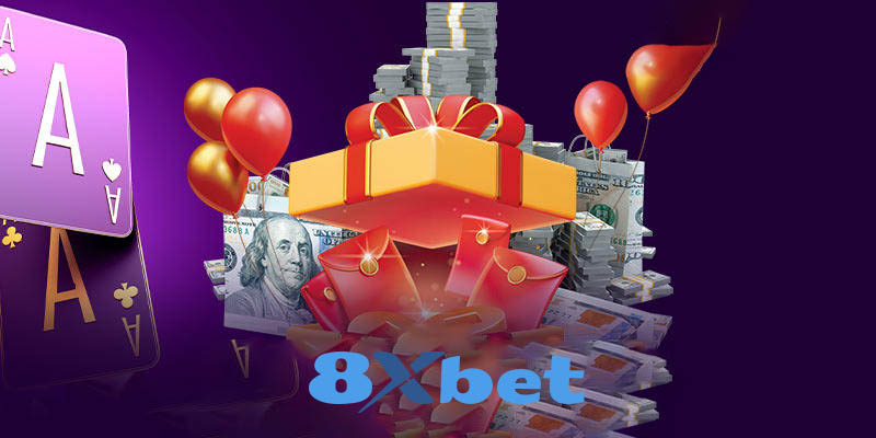 Khuyến Mãi 8xbet - Bùng Nổ Khuyến Mãi, Bội Thu Phần Thưởng